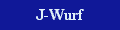 Hier gehts zum J-Wurf